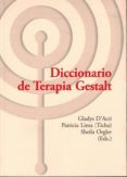diccionario de terapia gestalt-gladys d acri-patricia (ticha) lima-9788494039362 diccionario de terapia gestalt-gladys d acri-patricia (ticha) lima-9788494039362
