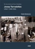 josep tarradellas. l exili 1 (1939-1954)-carles santacana-9788494103162 josep tarradellas. l exili 1 (1939-1954)-carles santacana-9788494103162