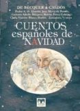 cuentos españoles de navidad: de bécquer a galdós-9788494345562 cuentos españoles de navidad: de bécquer a galdós-9788494345562
