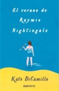 el verano de raymie nightingale-kate dicamillo-9788494528262 el verano de raymie nightingale-kate dicamillo-9788494528262