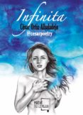 infinita-cesar poetry ortiz albaladejo-9788494673962 infinita-cesar poetry ortiz albaladejo-9788494673962