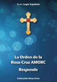 la orden rosacruz amorc responde (ebook)-9788495285362 la orden rosacruz amorc responde (ebook)-9788495285362