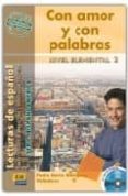 con amor y con palabras (incluye cd)-pedro martin-9788495986962 con amor y con palabras (incluye cd)-pedro martin-9788495986962