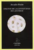 efectos de la contigüidad de las cosas-arcadio pardo-9788496458062 efectos de la contigüidad de las cosas-arcadio pardo-9788496458062