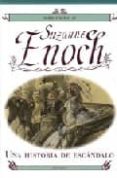 una historia de escandalo (enoch iii)-suzanne enoch-9788496575462 una historia de escandalo (enoch iii)-suzanne enoch-9788496575462