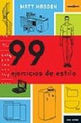 99 ejercicios de estilo-matt madden-9788496722262 99 ejercicios de estilo-matt madden-9788496722262