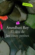 el deu de les coses petites-arundhati roy-9788496863262 el deu de les coses petites-arundhati roy-9788496863262
