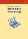 prensa digital y bibliotecas-ernest abadal-javier guallar-9788497044462 prensa digital y bibliotecas-ernest abadal-javier guallar-9788497044462