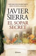 el sopar secret (ebook)-javier sierra-9788497082662 el sopar secret (ebook)-javier sierra-9788497082662