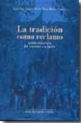la tradicion como reclamo: antropologia en castilla y leon-luis diaz viana-9788497184762 la tradicion como reclamo: antropologia en castilla y leon-luis diaz viana-9788497184762