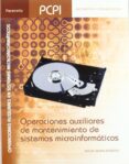 operaciones auxiliares mantenimiento sistemas microinformaticos-isidoro berral montero-9788497327862 operaciones auxiliares mantenimiento sistemas microinformaticos-isidoro berral montero-9788497327862