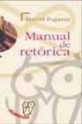 manual de retorica-david pujante sanchez-9788497400862 manual de retorica-david pujante sanchez-9788497400862