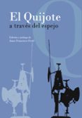 el quijote a traves del esperjo-9788497474962 el quijote a traves del esperjo-9788497474962