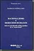 racionalismo y derechos humanos: sobre la anti-filosofia politico -juridica de la modernidad-danilo castellano-9788497681162 racionalismo y derechos humanos: sobre la anti-filosofia politico -juridica de la modernidad-danilo castellano-9788497681162