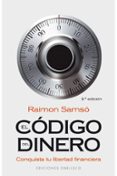 el codigo del dinero-raimon samso-9788497775762 el codigo del dinero-raimon samso-9788497775762
