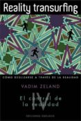 reality transurfing. tomo iv-vadim zeland-9788497779562 reality transurfing. tomo iv-vadim zeland-9788497779562