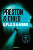 el pozo de la muerte-douglas preston-lincoln child-9788497931762 el pozo de la muerte-douglas preston-lincoln child-9788497931762