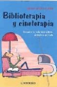 biblioterapia y cineterapia: resuelve tu vida libro a libro, peli cula a pelicula-silvia adela kohan-9788497937962 biblioterapia y cineterapia: resuelve tu vida libro a libro, peli cula a pelicula-silvia adela kohan-9788497937962