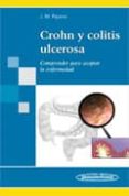 crohn y colitis ulcerosa: comprender para aceptar la enfermedad-j. m. pajares-9788498353662 crohn y colitis ulcerosa: comprender para aceptar la enfermedad-j. m. pajares-9788498353662