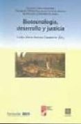 biotecnologia, desarrollo y justicia-carlos maria romeo casabona-9788498363562 biotecnologia, desarrollo y justicia-carlos maria romeo casabona-9788498363562