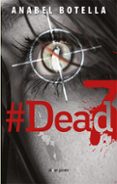 dead 7-anabel botella soler-9788498458862 dead 7-anabel botella soler-9788498458862