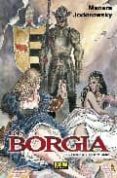 los borgia 3: el veneno y la hoguera-alejandro jodorowsky-milo manara-9788498476262 los borgia 3: el veneno y la hoguera-alejandro jodorowsky-milo manara-9788498476262