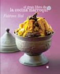 el gran libro de la cocina marroqui-fatema hal-9788498671162 el gran libro de la cocina marroqui-fatema hal-9788498671162