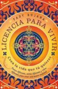 licencia para vivir: crea la vida que tu quieres-fady bujana-9788498675962 licencia para vivir: crea la vida que tu quieres-fady bujana-9788498675962
