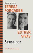 sense por-teresa forcades-esther vivas-9788498885262 sense por-teresa forcades-esther vivas-9788498885262