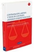 contratacion laboral y tipos de contrato: criterios jurisprudenci ales-9788498981162 contratacion laboral y tipos de contrato: criterios jurisprudenci ales-9788498981162