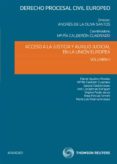 derecho procesal civil europeo, acceso a la justicia y auxiliar y auxilio judicial en la union europea. vol. ii-9788499038162 derecho procesal civil europeo, acceso a la justicia y auxiliar y auxilio judicial en la union europea. vol. ii-9788499038162