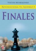revoluciona tu ajedrez i: finales-viktor maskalenko-9788499170862 revoluciona tu ajedrez i: finales-viktor maskalenko-9788499170862