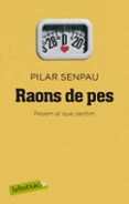 raons de pes-pilar senpau-9788499300962 raons de pes-pilar senpau-9788499300962