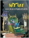 bat pat 14. la casa embruixada-roberto pavanello-9788499322162 bat pat 14. la casa embruixada-roberto pavanello-9788499322162