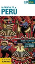 lo esencial de peru 2015 (guia viva)-arantxa hernandez colorado-juan pablo avison-9788499357362 lo esencial de peru 2015 (guia viva)-arantxa hernandez colorado-juan pablo avison-9788499357362