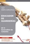 educador de guarderias de la generalitat de cataluña. test parte especifica-9788499373362 educador de guarderias de la generalitat de cataluña. test parte especifica-9788499373362