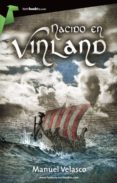 nacido en vinland (ebook)-m. velasco-9788499674162 nacido en vinland (ebook)-m. velasco-9788499674162