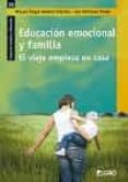 educacion emocional y familia el viaje empieza en casa-miquel �ngel/ mart�nez pardo, eva alabart saludes-9788499806662 educacion emocional y familia el viaje empieza en casa-miquel �ngel/ mart�nez pardo, eva alabart saludes-9788499806662