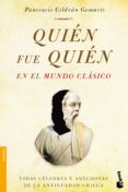 quien fue quien en el mundo clasico-pancracio celdran-9788499982762 quien fue quien en el mundo clasico-pancracio celdran-9788499982762