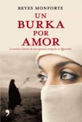 un burka por amor (ebook)-reyes monforte-9788499983462 un burka por amor (ebook)-reyes monforte-9788499983462