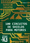 100 circuitos de shields para motores (ebook)-9788595680562 100 circuitos de shields para motores (ebook)-9788595680562