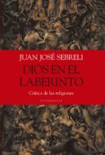 dios en el laberinto (ebook)-9789500757362 dios en el laberinto (ebook)-9789500757362