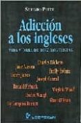 adiccion a los ingleses: vida y obra de diez novelistas-9789707320062 adiccion a los ingleses: vida y obra de diez novelistas-9789707320062