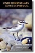onde observar aves no sul de portugal-helder costa-9789723707762 onde observar aves no sul de portugal-helder costa-9789723707762