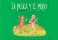 la pulga y el piojo (8ª ed.)-michael rosen-9789802571062 la pulga y el piojo (8ª ed.)-michael rosen-9789802571062