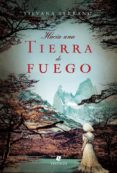 hacia una tierra de fuego (ebook)-9789871405862 hacia una tierra de fuego (ebook)-9789871405862