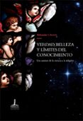 Lee libros completos gratis en línea sin descargas VERDAD, BELLEZA Y LÍMITES DEL CONOCIMIENTO PDB