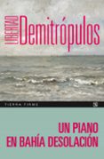 Descargar libros de google books pdf UN PIANO EN BAHÍA DESOLACIÓN (Spanish Edition) PDF DJVU