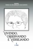 VIVENDO, OBSERVANDO E VERSEJANDO-12994185-otro-formato