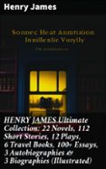 Descarga gratuita de Ebooks finder HENRY JAMES ULTIMATE COLLECTION: 22 NOVELS, 112 SHORT STORIES, 12 PLAYS, 6 TRAVEL BOOKS, 100+ ESSAYS, 3 AUTOBIOGRAPHIES & 3 BIOGRAPHIES (ILLUSTRATED)  (edición en inglés) 8596547668572  de HENRY JAMES in Spanish